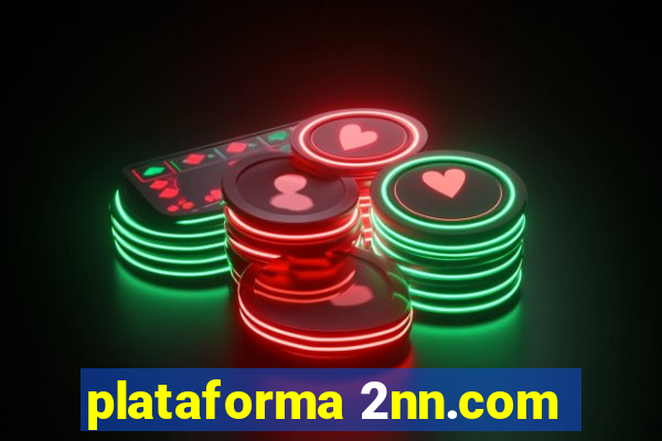 plataforma 2nn.com